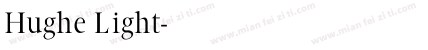 Hughe Light字体转换